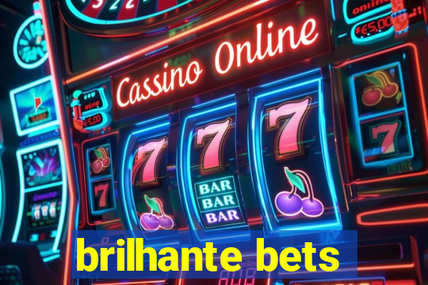 brilhante bets